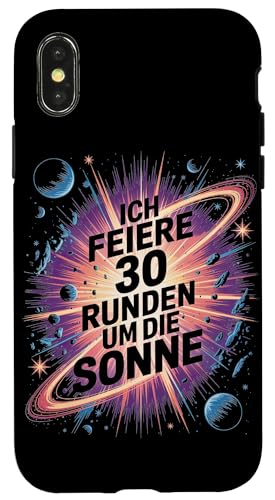 Ich Feiere 30 Runden Um Die Sonne Geburtstag Hülle für iPhone X/XS Ich Feiere 30 Runden Um Die Sonne Geburtstag Hülle für iPhone X/XS von Dreißig Dreissig 30 Geburtstag Galaxie