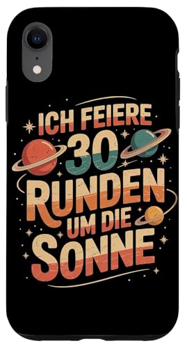 Ich Feiere 30 Runden Um Die Sonne Geburtstag Hülle für iPhone XR von Dreißig Dreissig 30 Geburtstag Galaxie