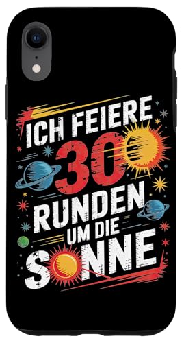 Ich Feiere 30 Runden Um Die Sonne Geburtstag Hülle für iPhone XR von Dreißig Dreissig 30 Geburtstag Galaxie