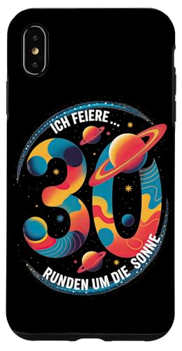 Ich Feiere 30 Runden Um Die Sonne Geburtstag Hülle für iPhone XS Max von Dreißig Dreissig 30 Geburtstag Galaxie