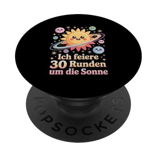 Ich Feiere 30 Runden Um Die Sonne Geburtstag PopSockets Klebender PopGrip von Dreißig Dreissig 30 Geburtstag Galaxie