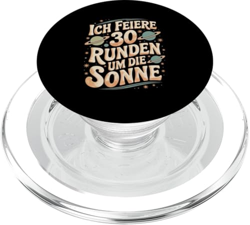 Ich Feiere 30 Runden Um Die Sonne Geburtstag PopSockets PopGrip für MagSafe von Dreißig Dreissig 30 Geburtstag Galaxie