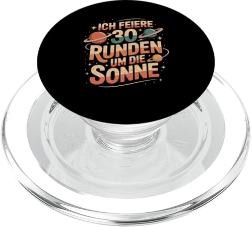 Ich Feiere 30 Runden Um Die Sonne Geburtstag PopSockets PopGrip für MagSafe von Dreißig Dreissig 30 Geburtstag Galaxie