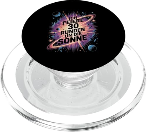 Ich Feiere 30 Runden Um Die Sonne Geburtstag PopSockets PopGrip für MagSafe von Dreißig Dreissig 30 Geburtstag Galaxie