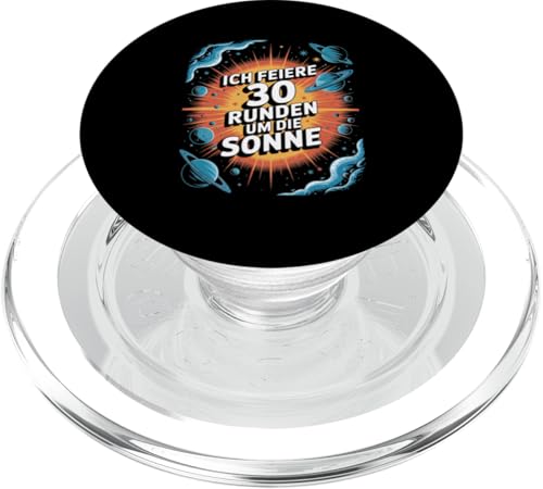 Ich Feiere 30 Runden Um Die Sonne Geburtstag PopSockets PopGrip für MagSafe von Dreißig Dreissig 30 Geburtstag Galaxie