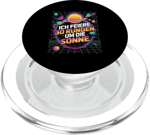 Ich Feiere 30 Runden Um Die Sonne Geburtstag PopSockets PopGrip für MagSafe von Dreißig Dreissig 30 Geburtstag Galaxie
