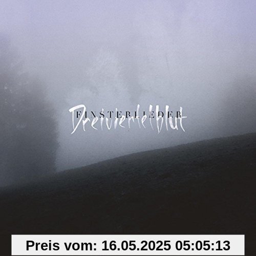 Finsterlieder von Dreiviertelblut (Baumann & Horn)