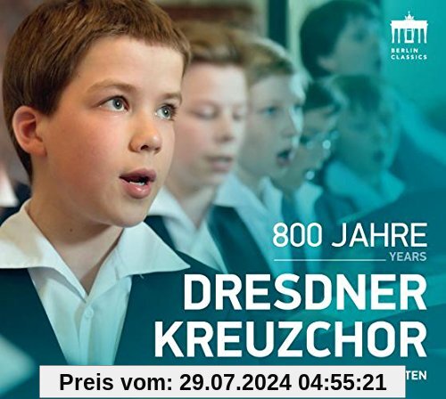 800 Jahre Dresdner Kreuzchor von Dresdner Kreuzchor