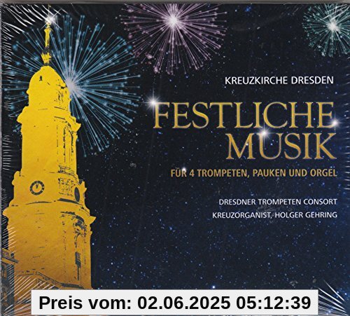 Festliche Musik von Dresdner Trompeten Consort