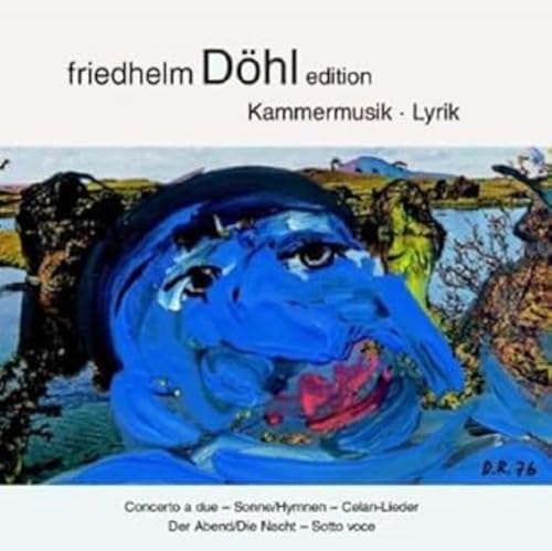 Friedhelm Döhl Edition Vol.11: Kammermusik/Lyrik von Dreyer-Gaido (Note 1 Musikvertrieb)