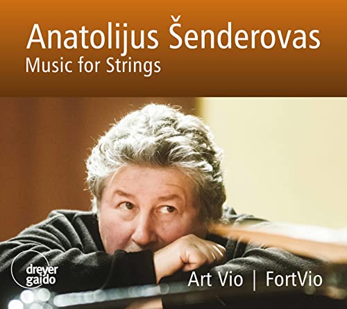Senderovas: Music for Strings von Dreyer-Gaido (Note 1 Musikvertrieb)