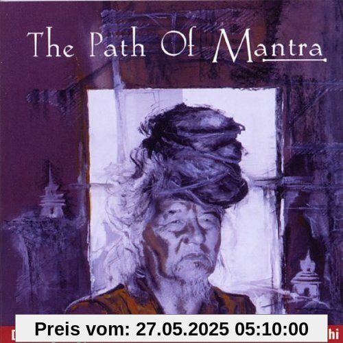 The Path of Mantra The Path of Mantra von Drikung Kagyu Monks