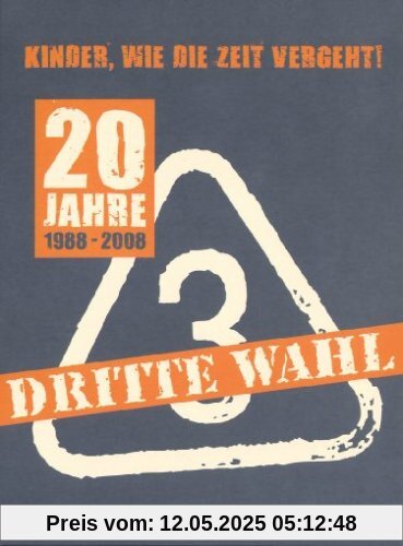 Dritte Wahl - 20 Jahre/Kinder, wie die Zeit vergeht [2 DVDs] von Dritte Wahl