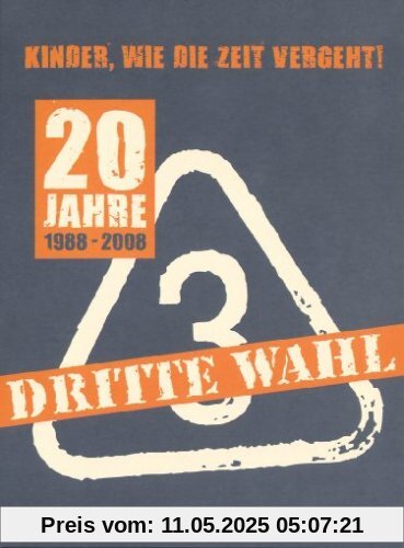 Dritte Wahl - 20 Jahre/Kinder, wie die Zeit vergeht [2 DVDs] von Dritte Wahl