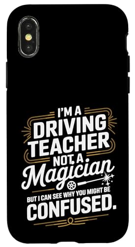 Ich bin Fahrlehrer, kein Zauberer Hülle für iPhone X/XS Ich bin Fahrlehrer, kein Zauberer Hülle für iPhone X/XS von Driving Humor Teachers Magic Fun