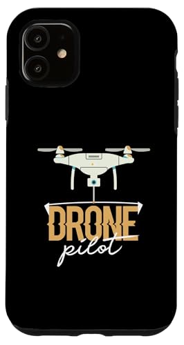 Hülle für iPhone 11 Drone Life I Drohnen Pilot I Quadcopter Pilot I Drohnen von Drone Gifts & Drone Pilot Gifts