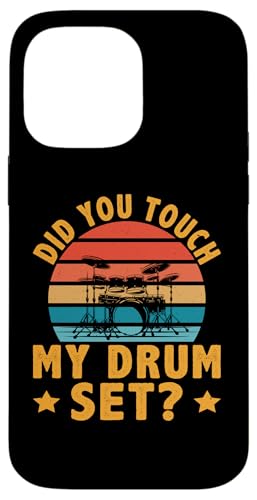 Hast du mein Schlagzeug berührt? Für einen Schlagzeuger Hülle für iPhone 14 Pro Max Hast du mein Schlagzeug berührt? Für einen Schlagzeuger Hülle für iPhone 14 Pro Max von Drum Set Percussion Design For A Drummer