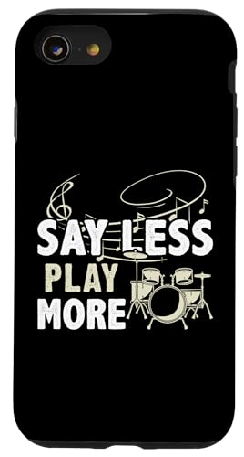 Sagen Sie weniger – spielen Sie mehr für einen Schlagzeuger Hülle für iPhone SE (2020) / 7 / 8 von Drum Set Percussion Design For A Drummer