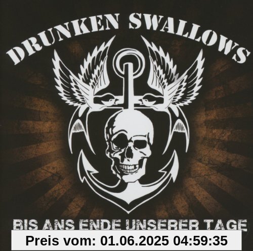 Bis Ans Ende Unserer Tage von Drunken Swallows