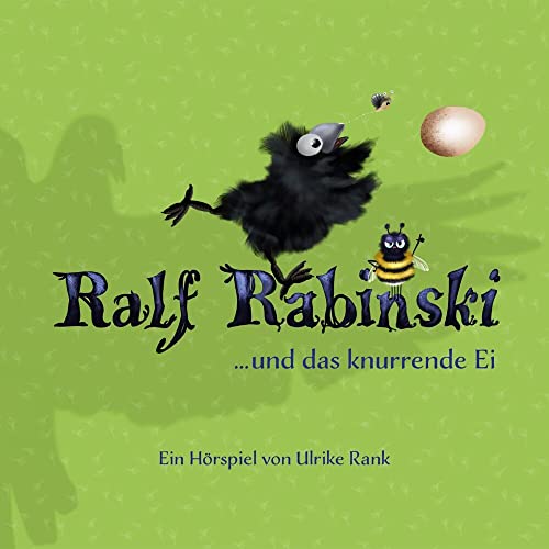 Ralf Rabinski...und das Knurrende Ei von Dryland Records (Alive)