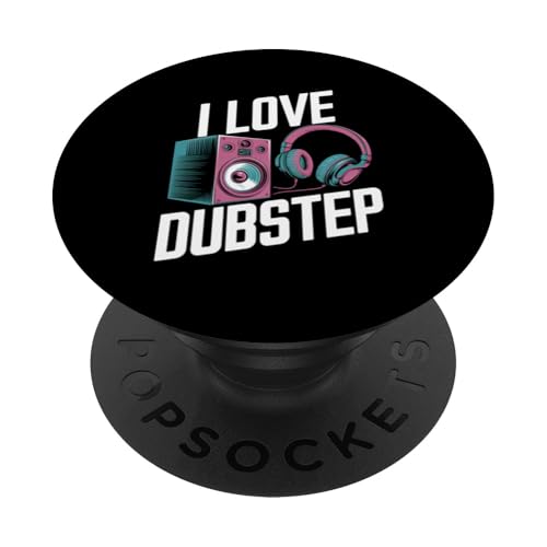 I Love Dubstep Music Lautsprecher Kopfhörer PopSockets Klebender PopGrip von Dubstep Music Enthusiast Speaker Headphones