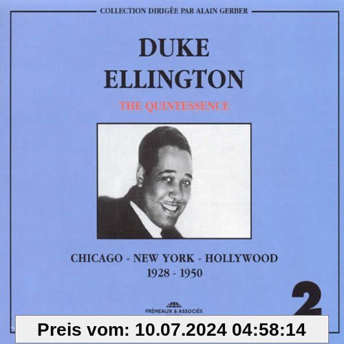 Chicago-N.Y.-Hollywood 1928-50-The Quintessence 2 von Duke Ellington