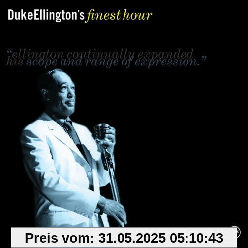 Duke Ellington's Finest Hour (Best Of) von Duke Ellington