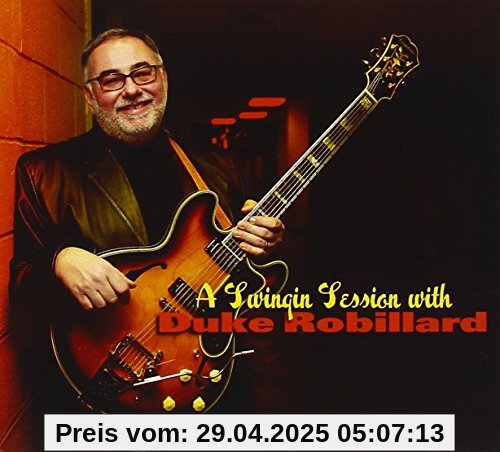 A Swingin Session With A Swingin Session With von Duke Robillard
