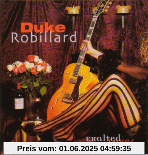 Exalted Over Exalted Over von Duke Robillard