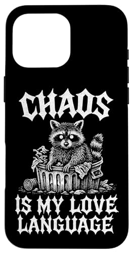 Chaos ist meine Liebessprache Waschbeer Hülle für iPhone 16 Pro Max Chaos ist meine Liebessprache Waschbeer Hülle für iPhone 16 Pro Max von Dumme Kleidung