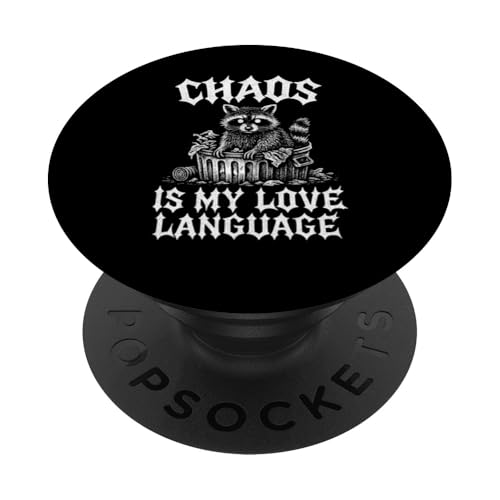 Chaos ist meine Liebessprache Waschbeer PopSockets Klebender PopGrip Chaos ist meine Liebessprache Waschbeer PopSockets Klebender PopGrip von Dumme Kleidung