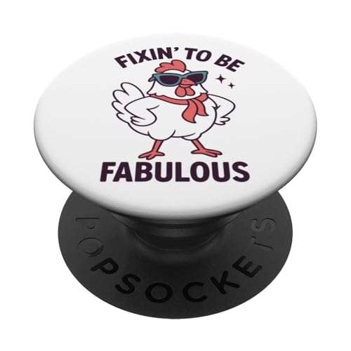 Fixin ', um fabelhaftes lustiges Huhn zu sein PopSockets Klebender PopGrip Fixin ', um fabelhaftes lustiges Huhn zu sein PopSockets Klebender PopGrip von Dumme Kleidung