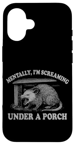 Geistig schreie ich unter einer Veranda lustigem Opossum Hülle für iPhone 16 Geistig schreie ich unter einer Veranda lustigem Opossum Hülle für iPhone 16 von Dumme Kleidung