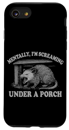 Geistig schreie ich unter einer Veranda lustigem Opossum Hülle für iPhone SE (2020) / 7 / 8 von Dumme Kleidung