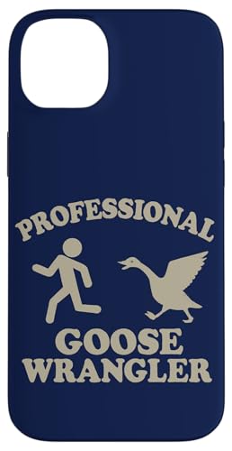 Professioneller Gänse -Wrangler lustig Hülle für iPhone 14 Plus Professioneller Gänse -Wrangler lustig Hülle für iPhone 14 Plus von Dumme Kleidung