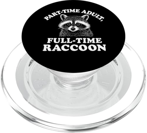 Teilzeit-Erwachsener, Vollzeit-Waschbär PopSockets PopGrip für MagSafe Teilzeit-Erwachsener, Vollzeit-Waschbär PopSockets PopGrip für MagSafe von Dumme Kleidung