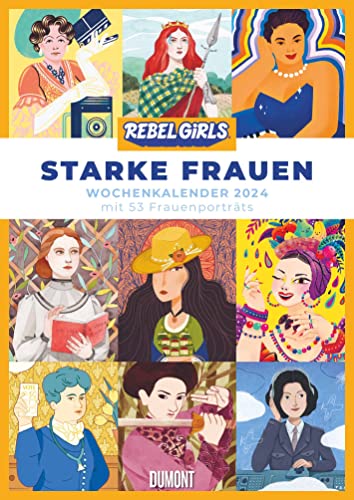 DUMONT Starke Frauen Wochenkalender zum aufhängen 2024, im Format 21,0 x 29,7 cm, Kunst- und Wandkalender, Frauen aus den Buchbestsellern "Rebel Girls" von Dumont Kalenderverlag