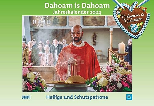 Dahoam is Dahoam - Kalender 2024 - DUMONT-Verlag - Broschurkalender - mit Jahresplaner - 42 cm x 29 cm (offen 42 cm x 58 cm) von Dumont Kalenderverlag