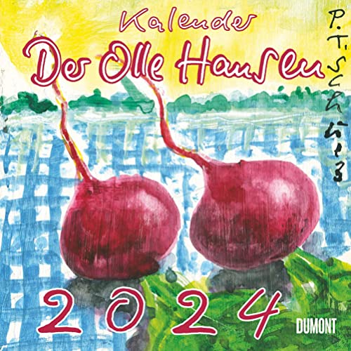 Der Olle Hansen 2024 - Von Pit Schulz - Broschürenkalender - Format 30 x 30 cm von DuMont