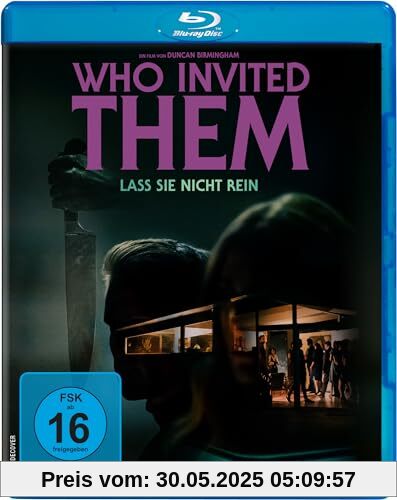 Who Invited Them - Lass sie nicht rein [Blu-ray] von Duncan Birmingham