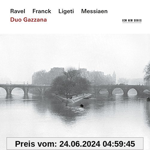Ravel/Franck/Ligeti/Messiaen von Duo Gazzana