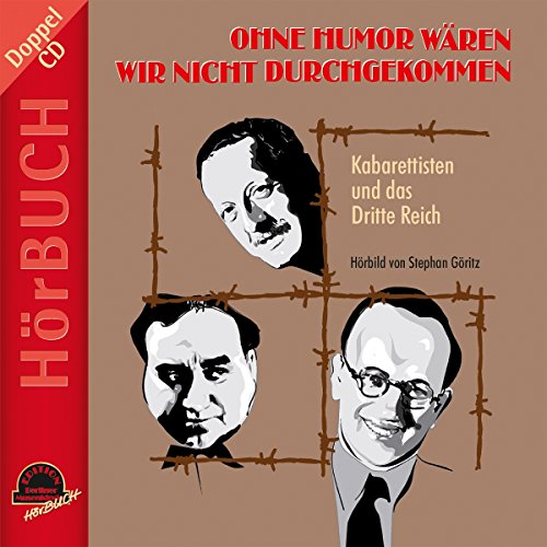 Ohne Humor Wären Wir Nicht Durchgekommen Ohne Humor Wären Wir Nicht Durchgekommen von Duo-Phon