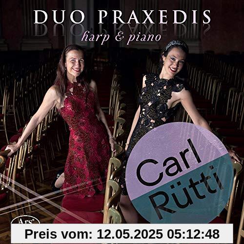 Rütti: Werke für Harfe und Klavier Rütti: Werke für Harfe und Klavier von Duo Praxedis