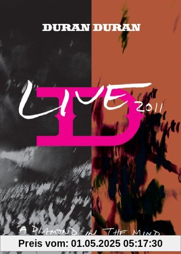 Duran Duran - A Diamond in the Mind: Live 2011 von Duran Duran