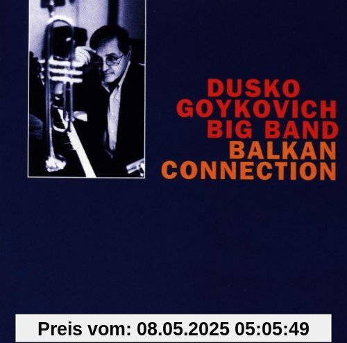 Balkan Connection von Dusko Goykovich