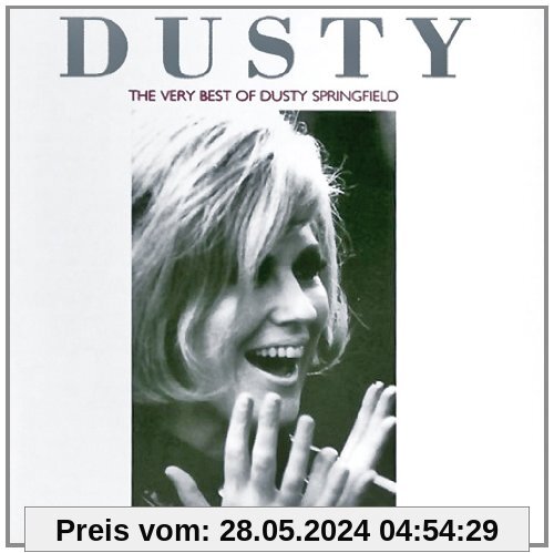 Dusty: the Very Best of Dusty von Dusty Springfield