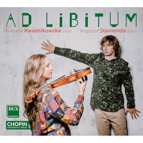 Ad libitum - Werke für Violine & Klavier von DUX