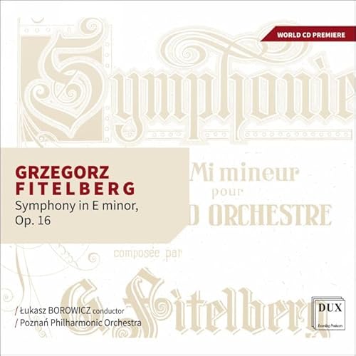 Grzegorz Fitelberg: Sinfonie in e-Moll Op. 16 von Dux (Note 1 Musikvertrieb)