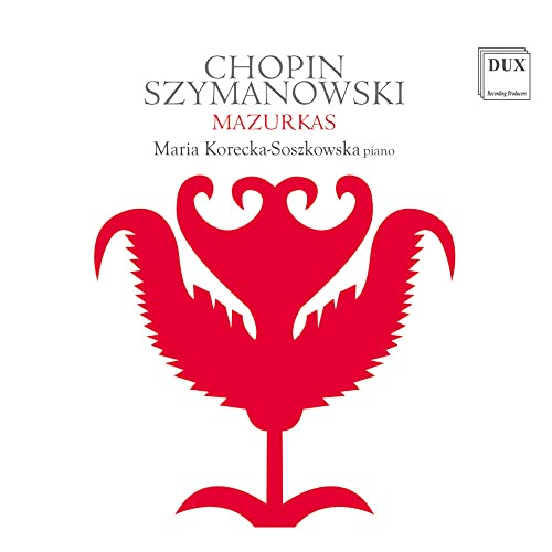 Chopin/Szymanowski: Mazurken von Dux Recording (Note 1 Musikvertrieb)