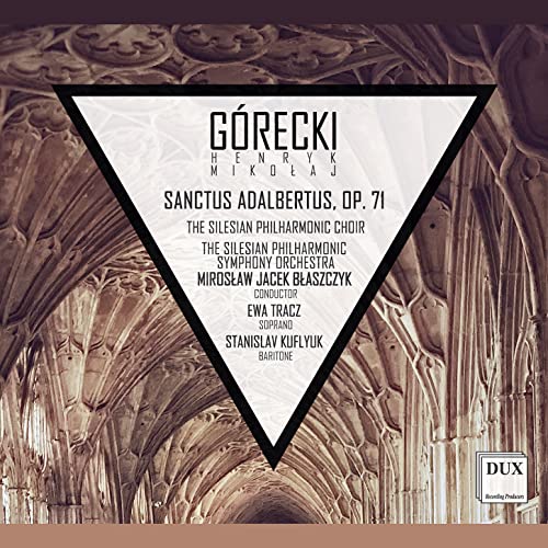 Gorecki: Sanctus Adalbertus, Op.71 von Dux Recording (Note 1 Musikvertrieb)